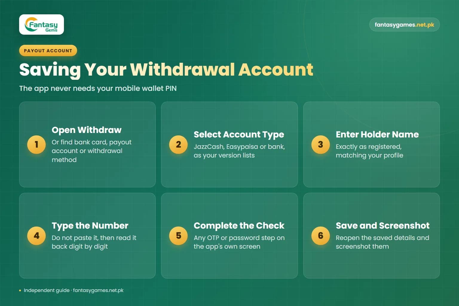 Steps to save a JazzCash, Easypaisa or bank payout account in the Fantasy Gems wallet without entry mistakes Steps to save a JazzCash, Easypaisa or bank payout account in the Fantasy Gems wallet without entry mistakes